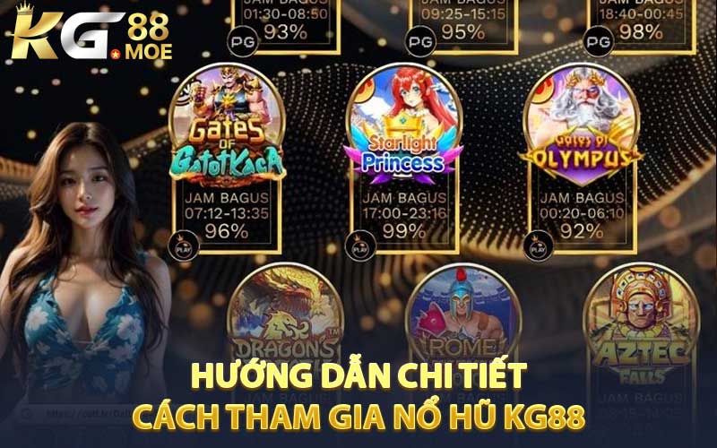 Hướng dẫn chi tiết cách tham gia nổ hũ KG88 